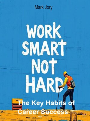 cover image of Work Smart, Not Hard